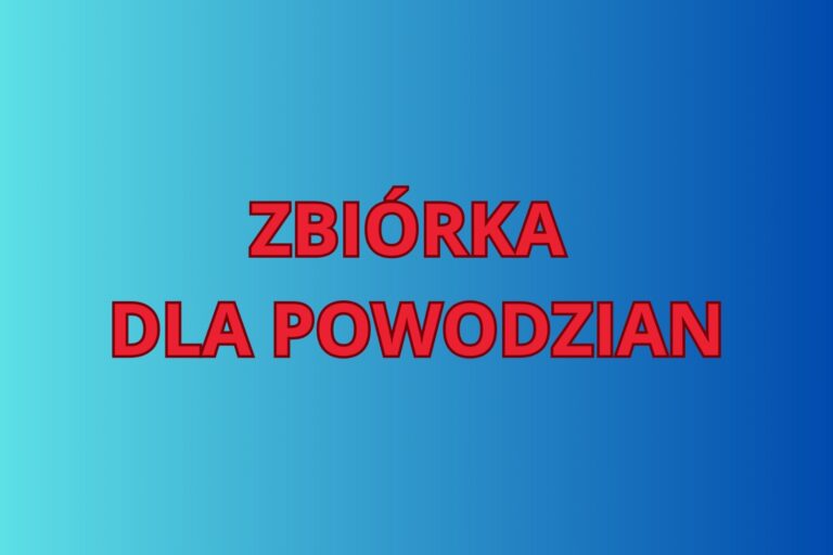 ZBIÓRKA DLA POWODZIAN