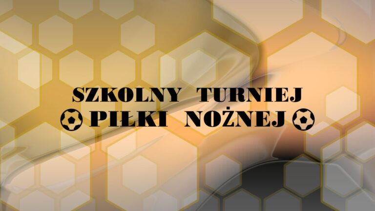 SZKOLNY  TURNIEJ  PIŁKI  NOŻNEJ