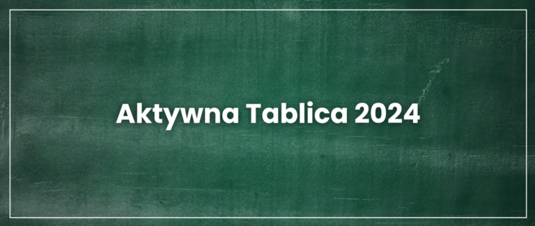 Aktywna Tablica 2024