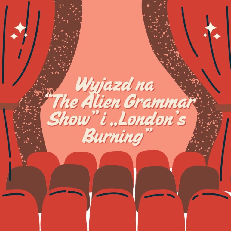 Wyjazd na “The Alien Grammar Show” i „London’s Burning”