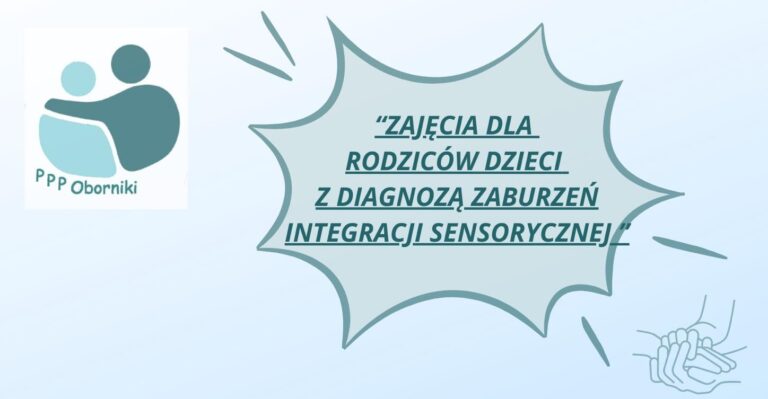 Zajęcia dla rodziców dzieci z diagnozą zaburzeń integracji sensorycznej