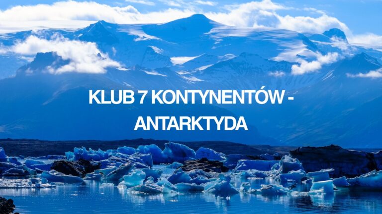 Klub 7 kontynentów- Antarktyda