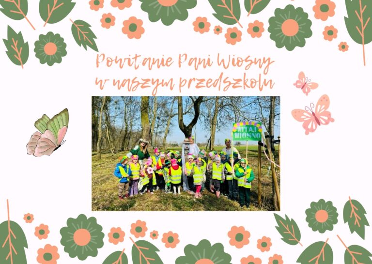 Powitanie Pani Wiosny w naszym przedszkolu 