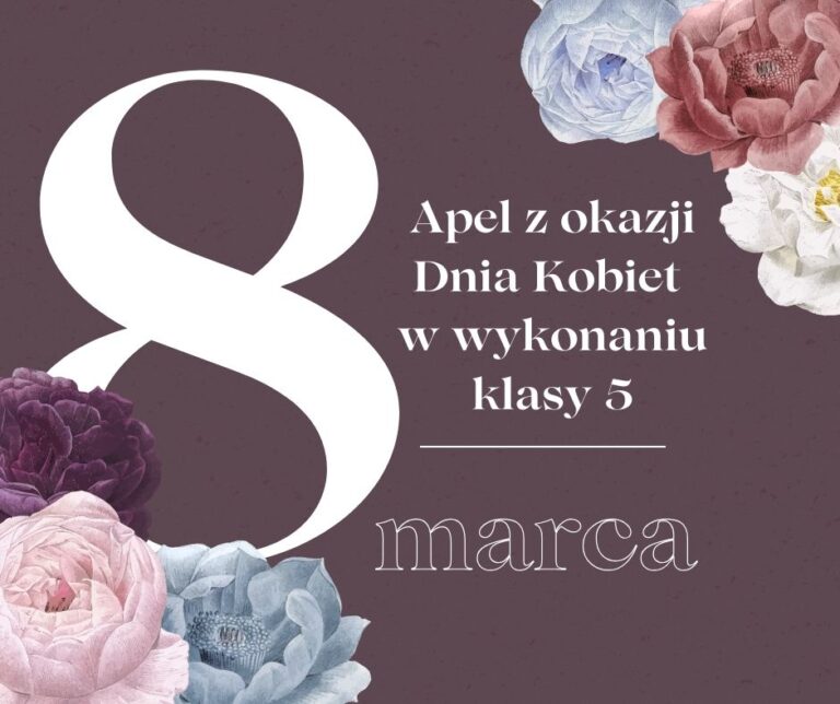Apel z okazji Dnia Kobiet w wykonaniu klasy 5