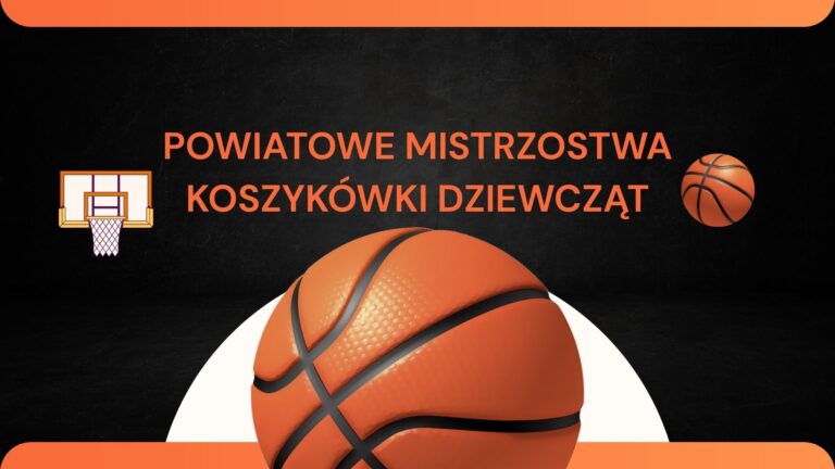 Powiatowe Mistrzostwa Koszykówki Dziewcząt
