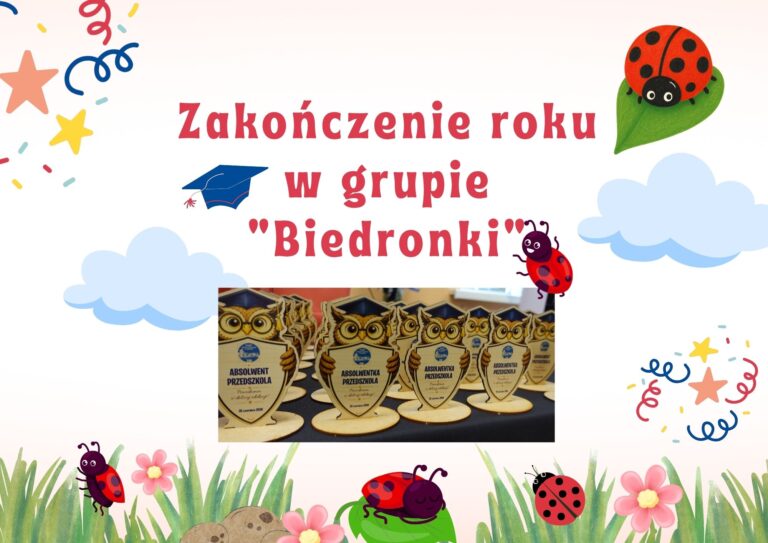 Zakończenie roku w grupie „Biedronki”