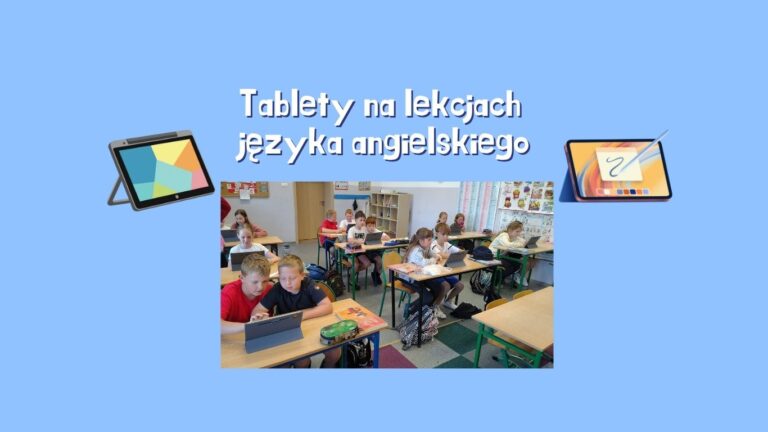 Tablety na lekcjach języka angielskiego