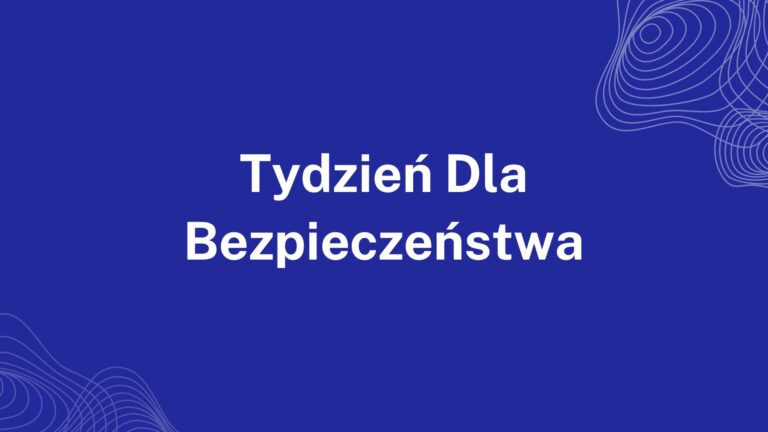 Tydzień Dla Bezpieczeństwa